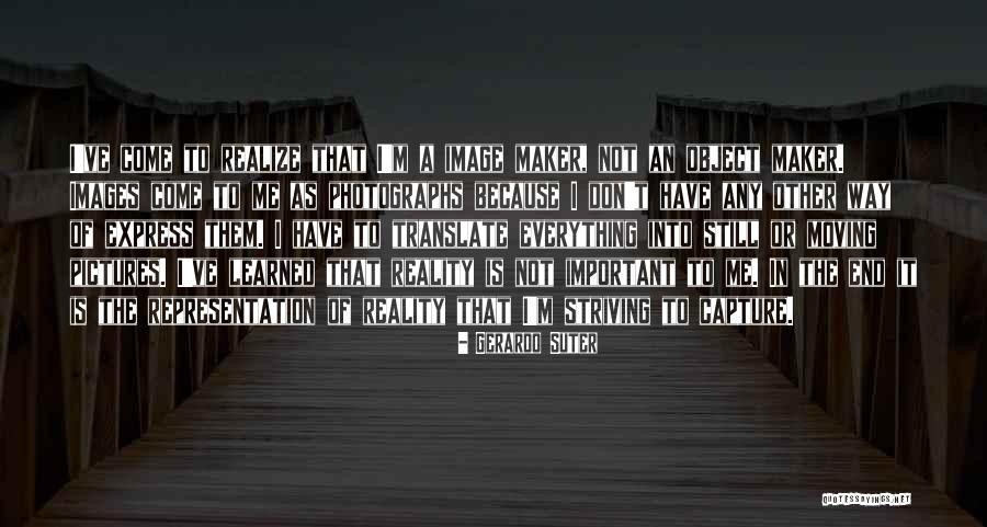Everything Will Come To An End Quotes By Gerardo Suter Everything Will Come To An End Quotes By Gerardo Suter