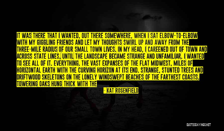 Everything Will Come To An End Quotes By Kat Rosenfield Everything Will Come To An End Quotes By Kat Rosenfield
