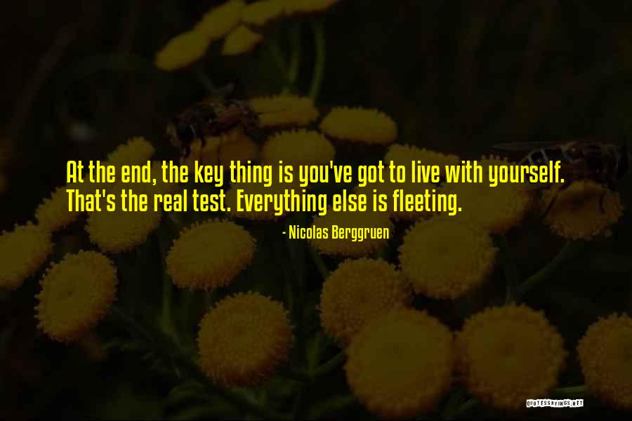 Everything Will Come To An End Quotes By Nicolas Berggruen Everything Will Come To An End Quotes By Nicolas Berggruen