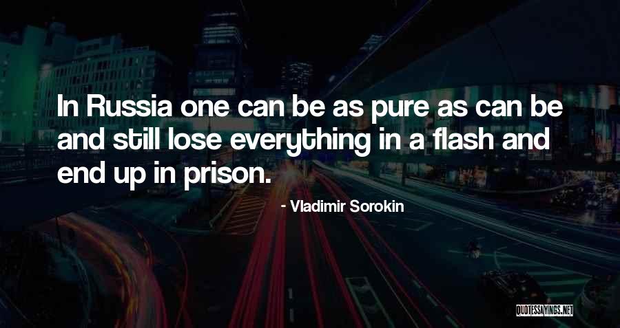 Everything Will Come To An End Quotes By Vladimir Sorokin