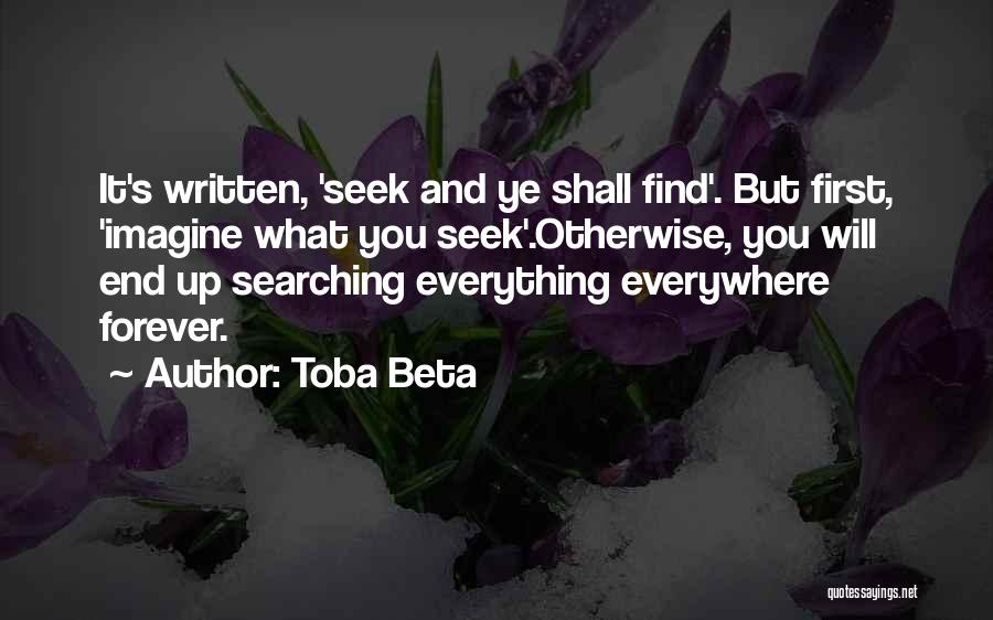 Everything Will End Quotes By Toba Beta