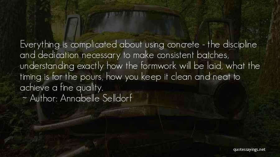 Everything Will Fine Quotes By Annabelle Selldorf Everything Will Fine Quotes By Annabelle Selldorf