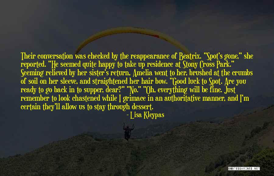 Everything Will Fine Quotes By Lisa Kleypas Everything Will Fine Quotes By Lisa Kleypas