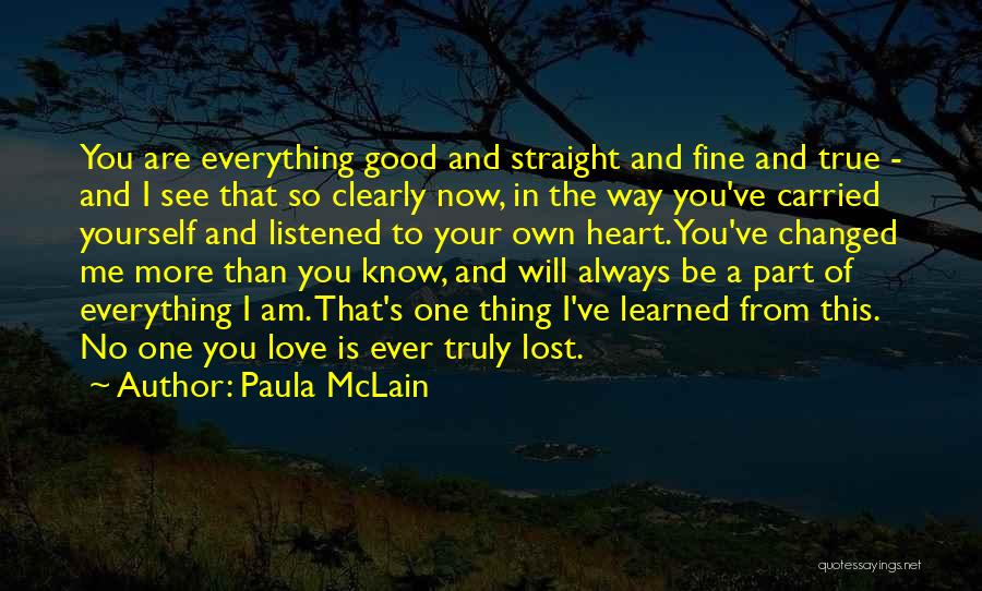 Everything Will Fine Quotes By Paula McLain