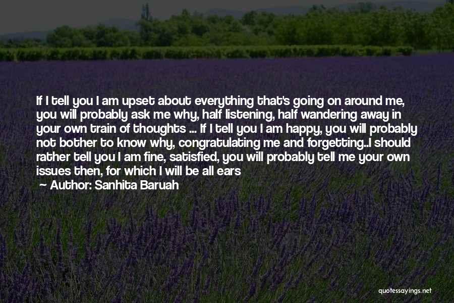 Everything Will Fine Quotes By Sanhita Baruah