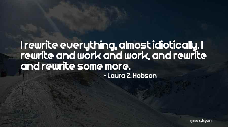 Everything Will Work Out For The Best Quotes By Laura Z. Hobson