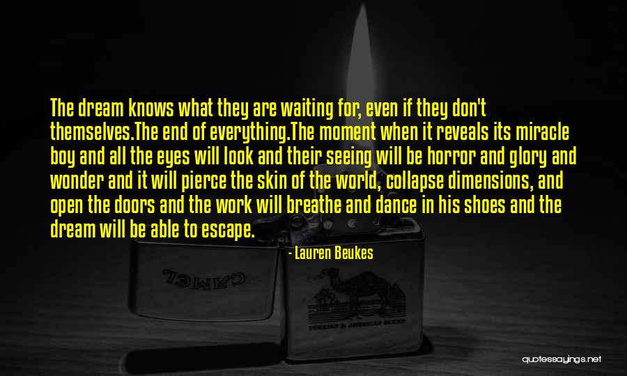 Everything Will Work Out In The End Quotes By Lauren Beukes Everything Will Work Out In The End Quotes By Lauren Beukes