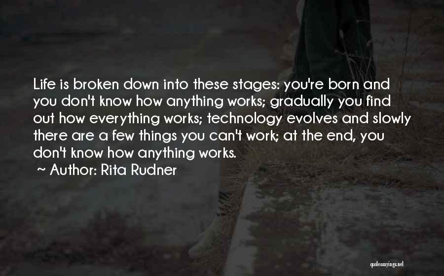 Everything Will Work Out In The End Quotes By Rita Rudner