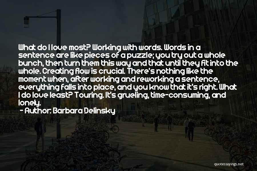 Everything Working Out Quotes By Barbara Delinsky