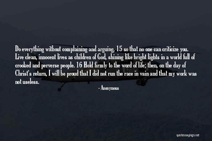 Everything You Do Quotes By Anonymous Everything You Do Quotes By Anonymous