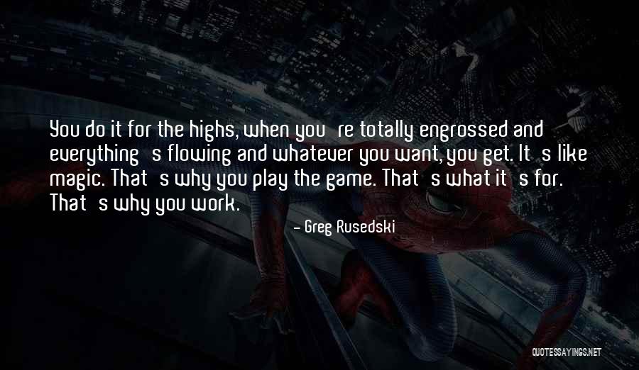 Everything You Do Quotes By Greg Rusedski Everything You Do Quotes By Greg Rusedski