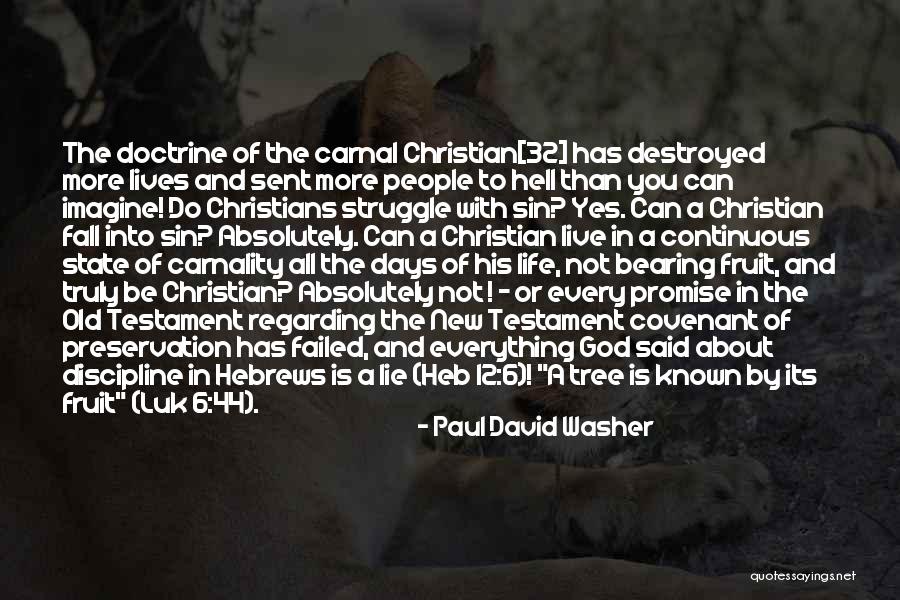 Everything You Do Quotes By Paul David Washer Everything You Do Quotes By Paul David Washer