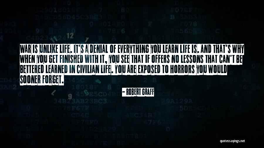 Everything You See Quotes By Robert Graff