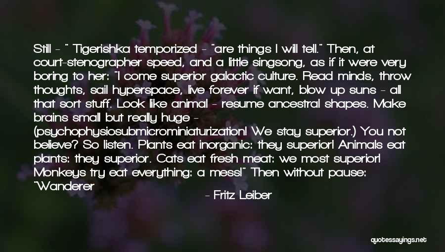 Everything's A Mess Quotes By Fritz Leiber Everything's A Mess Quotes By Fritz Leiber