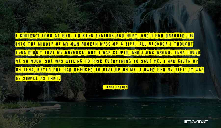 Everything's A Mess Quotes By Kami Garcia Everything's A Mess Quotes By Kami Garcia