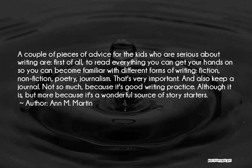 Everything's So Different Quotes By Ann M. Martin