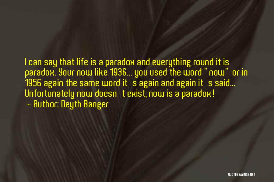 Everything's The Same Quotes By Deyth Banger