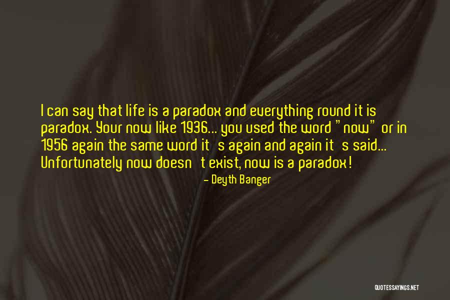 Everything's The Same Quotes By Deyth Banger