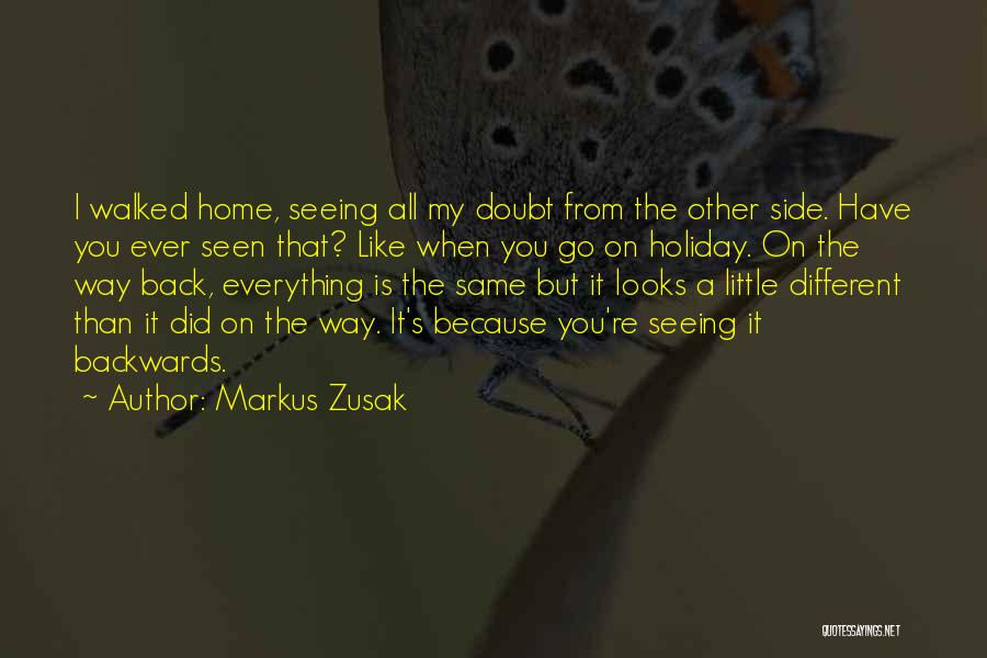 Everything's The Same Quotes By Markus Zusak