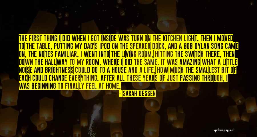 Everything's The Same Quotes By Sarah Dessen