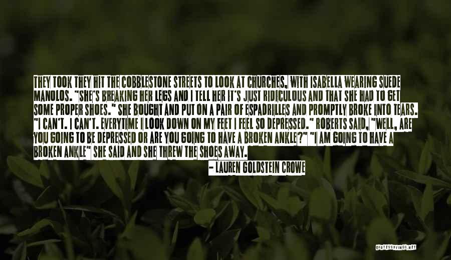 Everytime I Look At You Quotes By Lauren Goldstein Crowe Everytime I Look At You Quotes By Lauren Goldstein Crowe