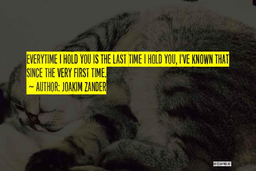 Everytime I Think Of You Love Quotes By Joakim Zander