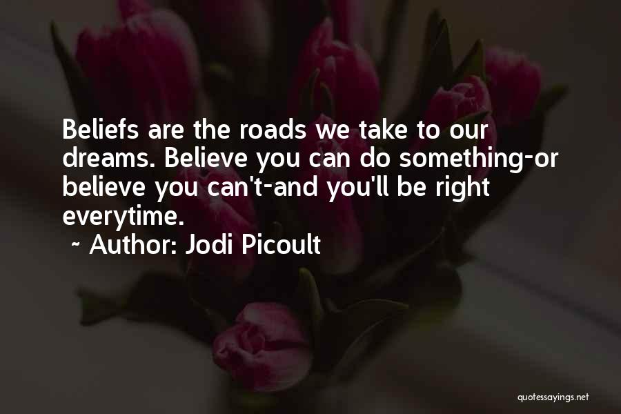 Everytime I Think Of You Quotes By Jodi Picoult