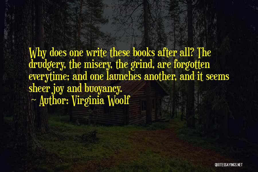 Everytime Think You Quotes By Virginia Woolf