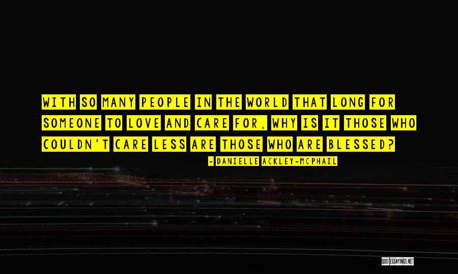 Everyway Or Every Way Quotes By Danielle Ackley-McPhail Everyway Or Every Way Quotes By Danielle Ackley-McPhail
