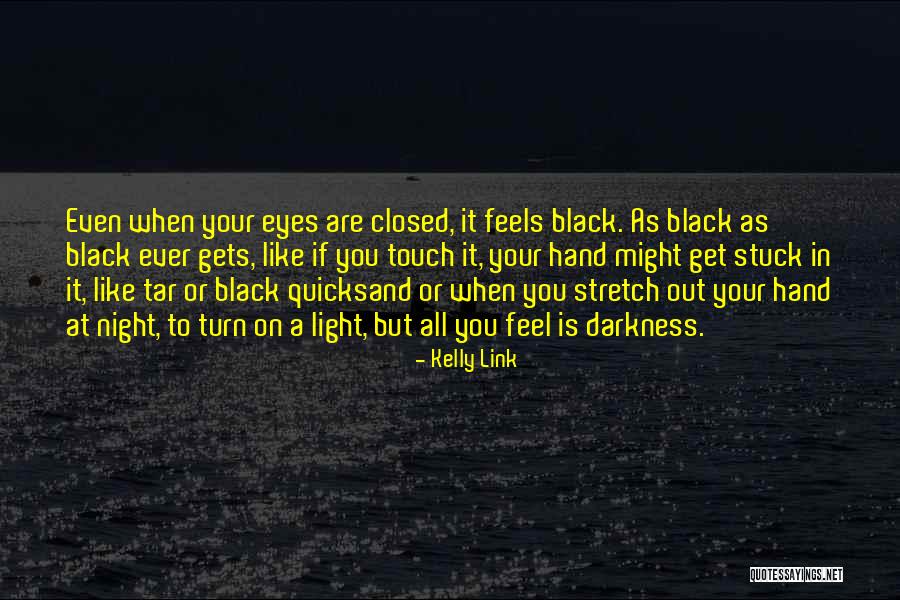 Everyway Quotes By Kelly Link Everyway Quotes By Kelly Link
