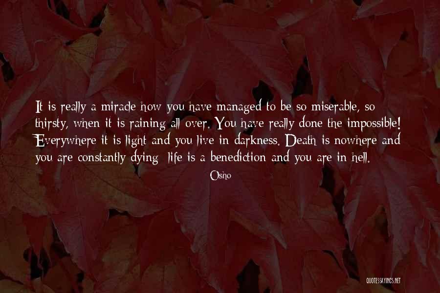 Everywhere And Nowhere Quotes By Osho Everywhere And Nowhere Quotes By Osho