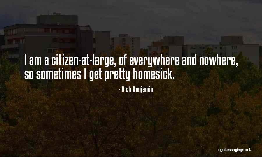 Everywhere And Nowhere Quotes By Rich Benjamin Everywhere And Nowhere Quotes By Rich Benjamin