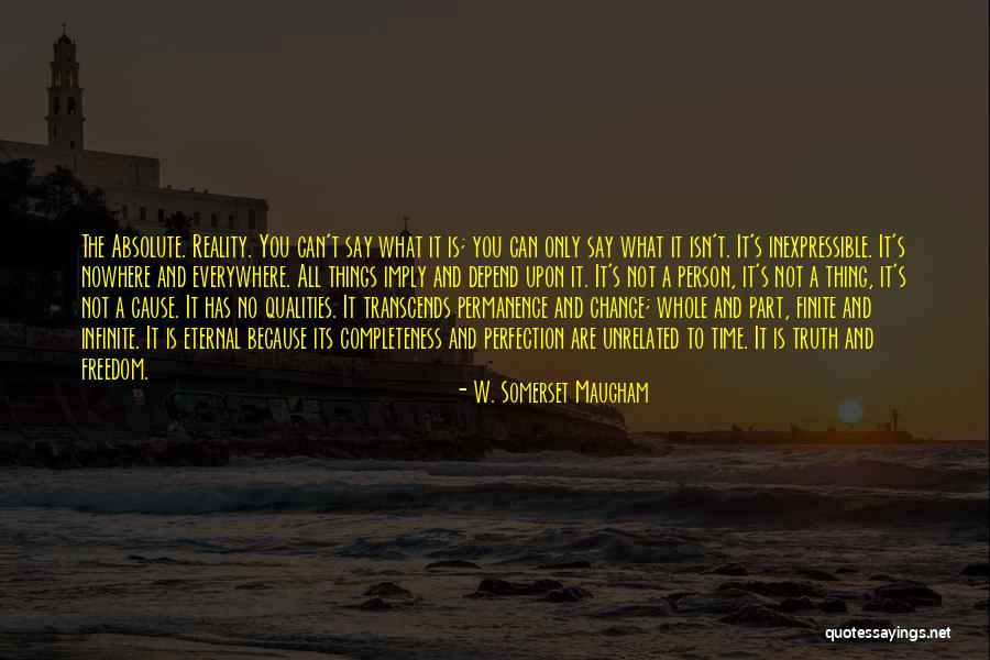 Everywhere And Nowhere Quotes By W. Somerset Maugham Everywhere And Nowhere Quotes By W. Somerset Maugham
