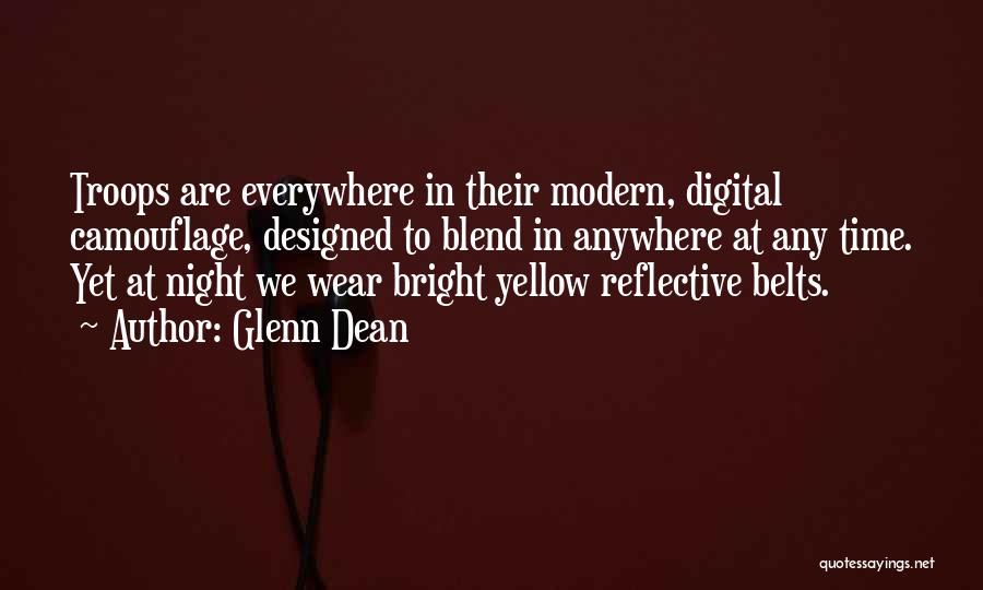 Everywhere Anywhere Quotes By Glenn Dean