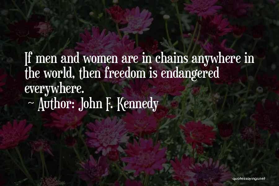 Everywhere Anywhere Quotes By John F. Kennedy