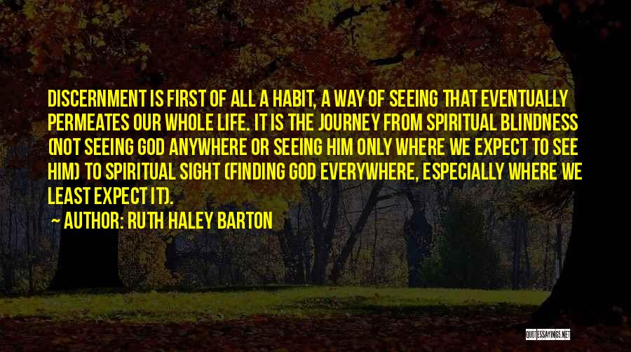 Everywhere Anywhere Quotes By Ruth Haley Barton