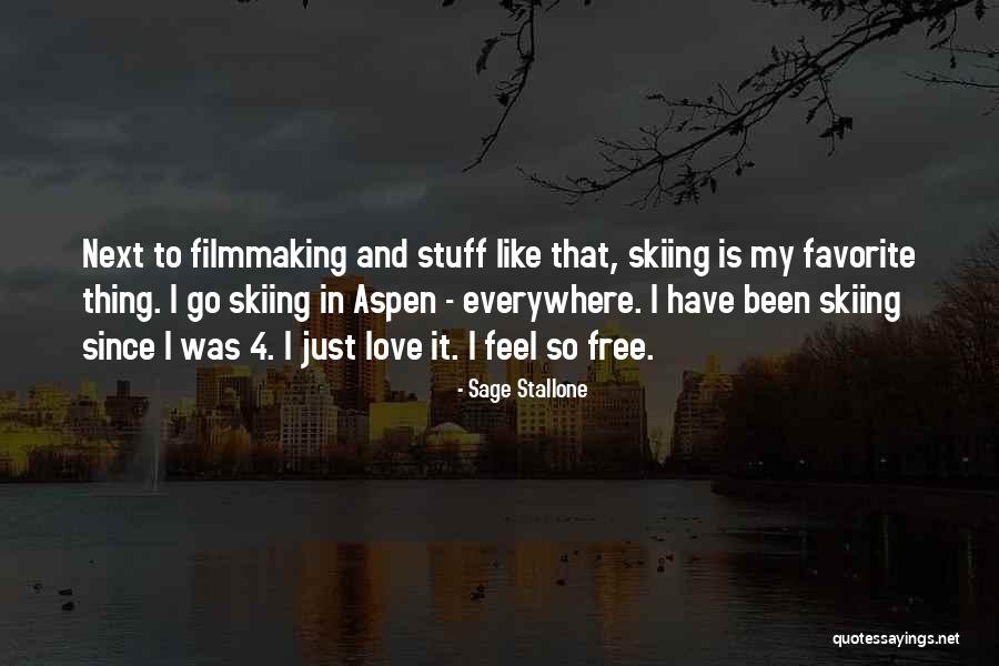 Everywhere I Go Quotes By Sage Stallone