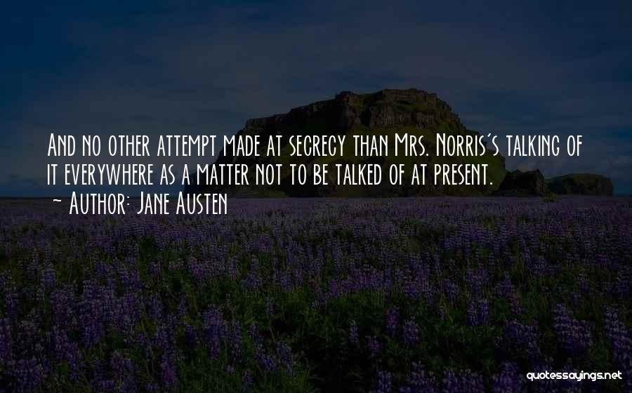 Everywhere Quotes By Jane Austen
