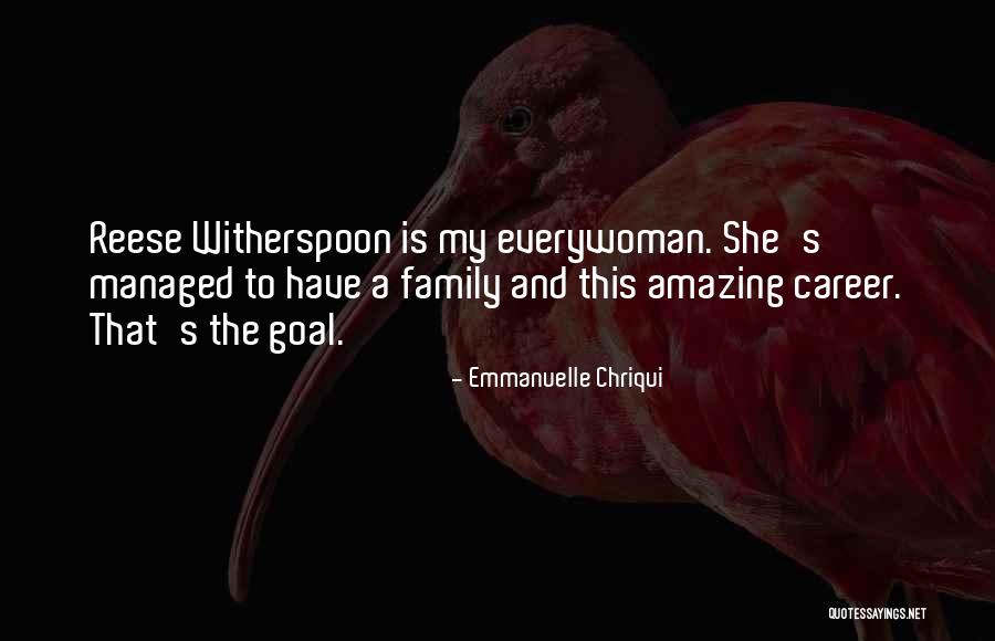 Everywoman Quotes By Emmanuelle Chriqui Everywoman Quotes By Emmanuelle Chriqui