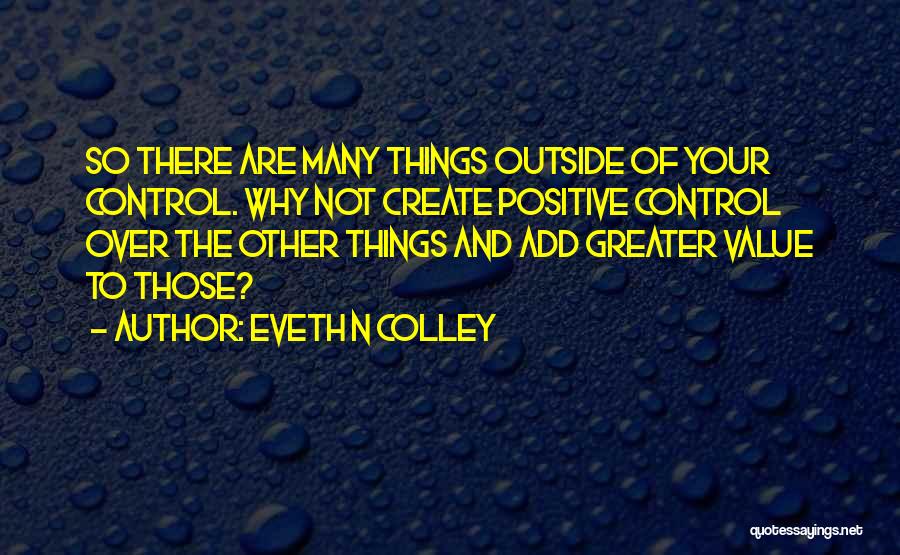 Eveth N Colley Quotes 1142095