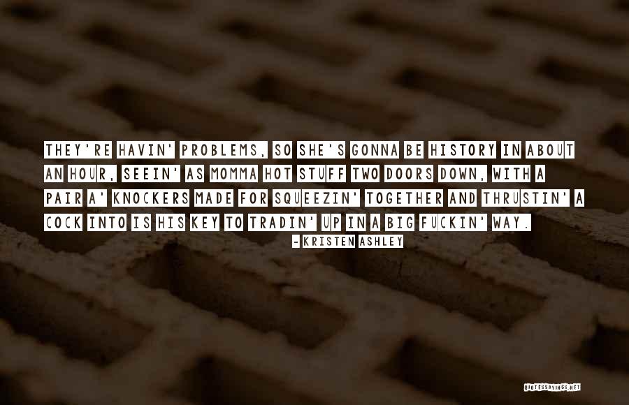 Evethia Quotes By Kristen Ashley Evethia Quotes By Kristen Ashley