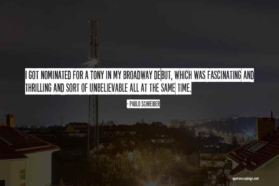 Evethia Quotes By Pablo Schreiber Evethia Quotes By Pablo Schreiber