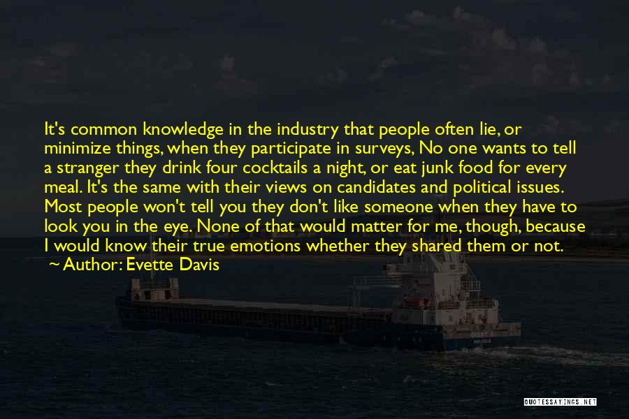 Evette Davis Quotes 324482