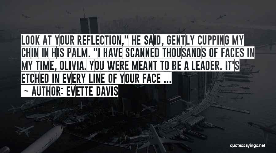 Evette Davis Quotes 781839