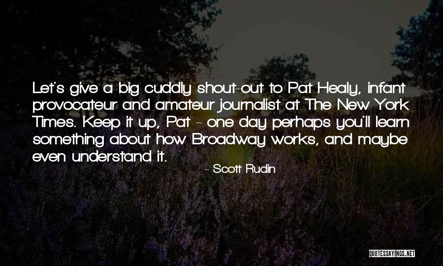 Evevnbrite Quotes By Scott Rudin Evevnbrite Quotes By Scott Rudin