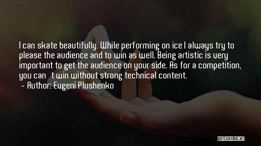 Evgeni Plushenko Quotes 1621171