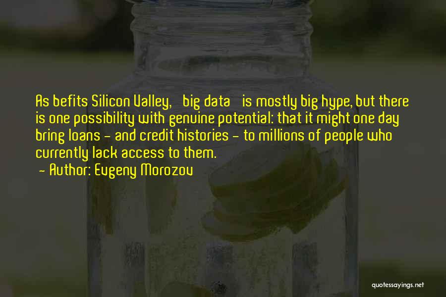 Evgeny Morozov Quotes 1291555