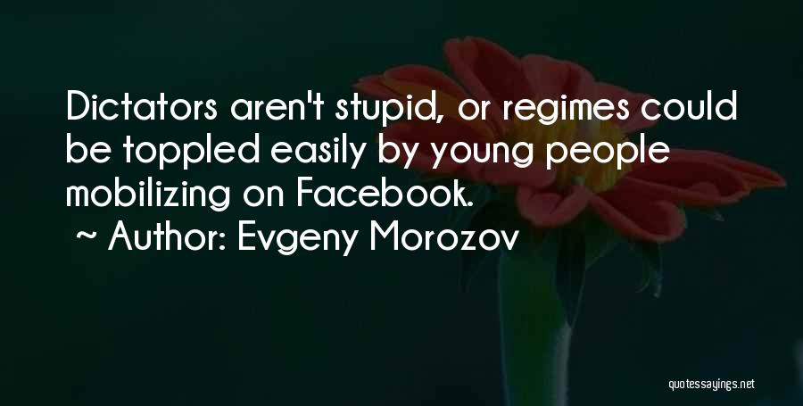 Evgeny Morozov Quotes 1650970