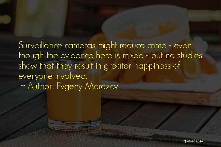 Evgeny Morozov Quotes 1777541
