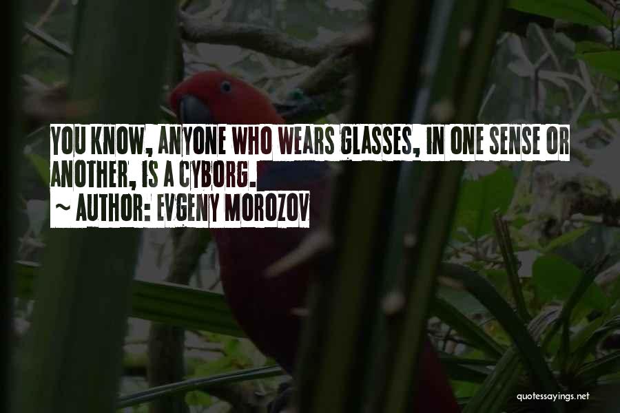 Evgeny Morozov Quotes 2193572
